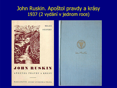 John Ruskin. Apotol pravdy a krsy