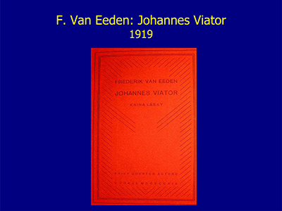 F. Van Eeden: Johannes Viator